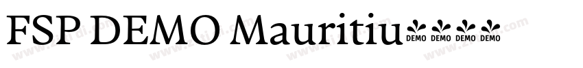 FSP DEMO Mauritiu字体转换 FSP DEMO Mauritiu字体转换